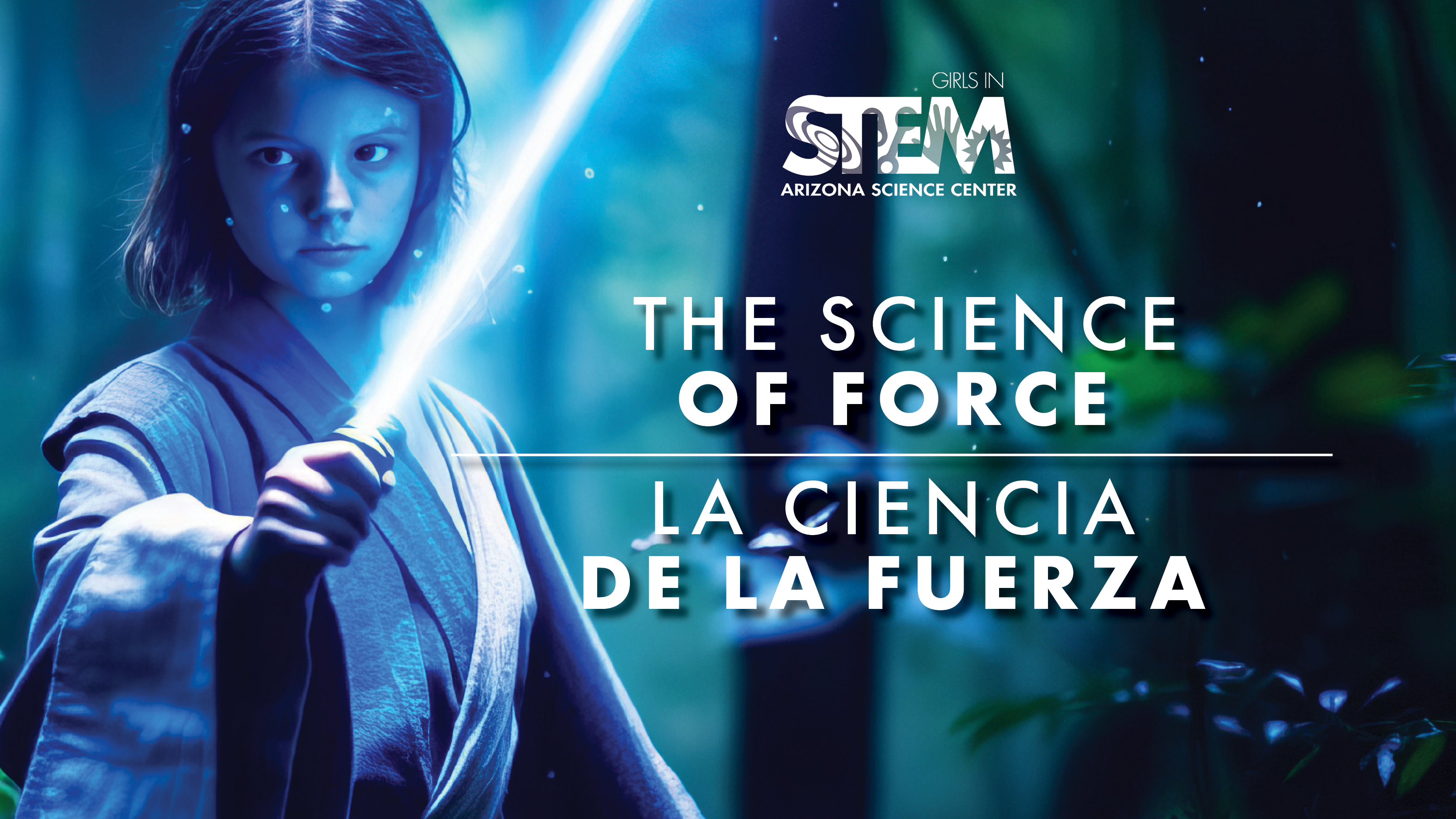 Girls in STEM The Science of Force, La Ciencia de la Fuerza