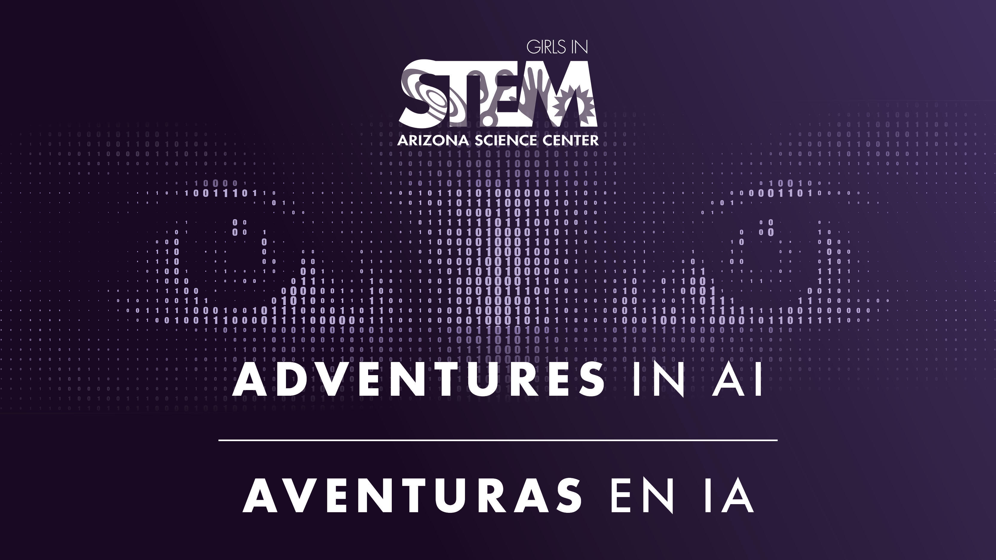 Girls in STEM Adventures in AI, Aventuras en IA